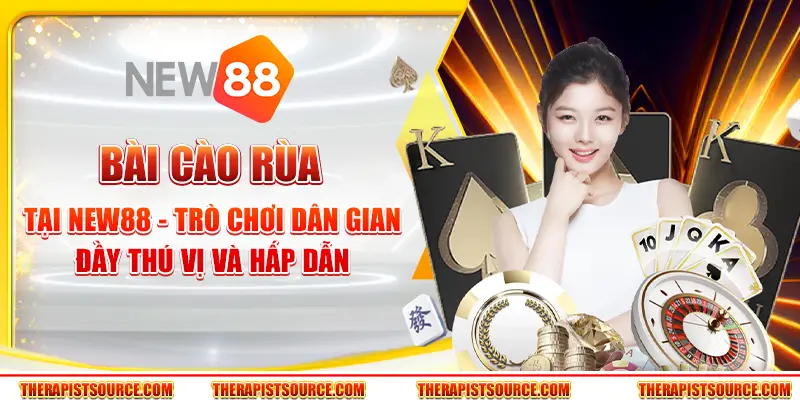 Bài Cào Rùa Tại New88 - Trò Chơi Dân Gian Đầy Thú Vị Và Hấp Dẫn