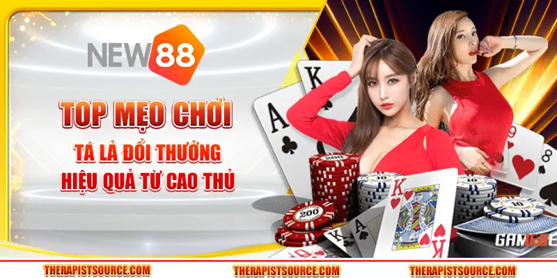 Top mẹo chơi Tá Lả đổi thưởng hiệu quả từ cao thủ