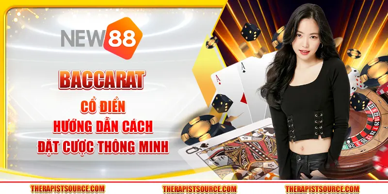 Bài Baccarat cổ điển - Hướng dẫn cách đặt cược thông minh 1 Bài Baccarat cổ điển - Hướng dẫn cách đặt cược thông minh