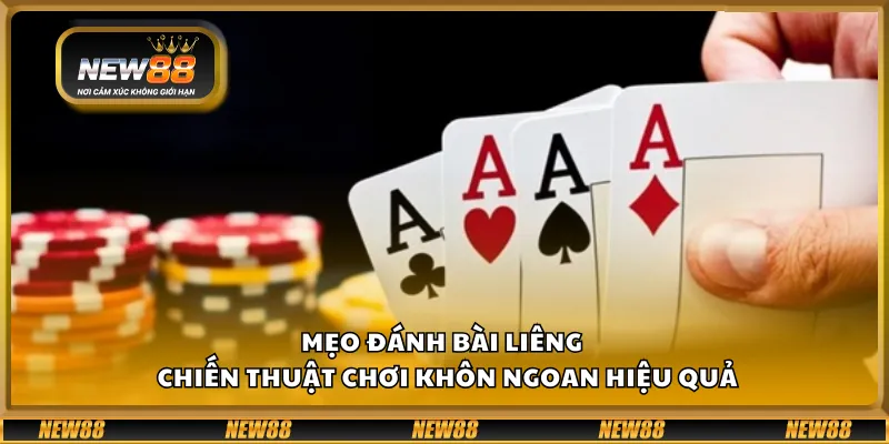 Mẹo đánh bài liêng – Chiến thuật chơi khôn ngoan hiệu quả 1 Mẹo đánh bài liêng – Chiến thuật chơi khôn ngoan hiệu quả
